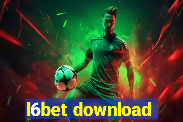 l6bet download